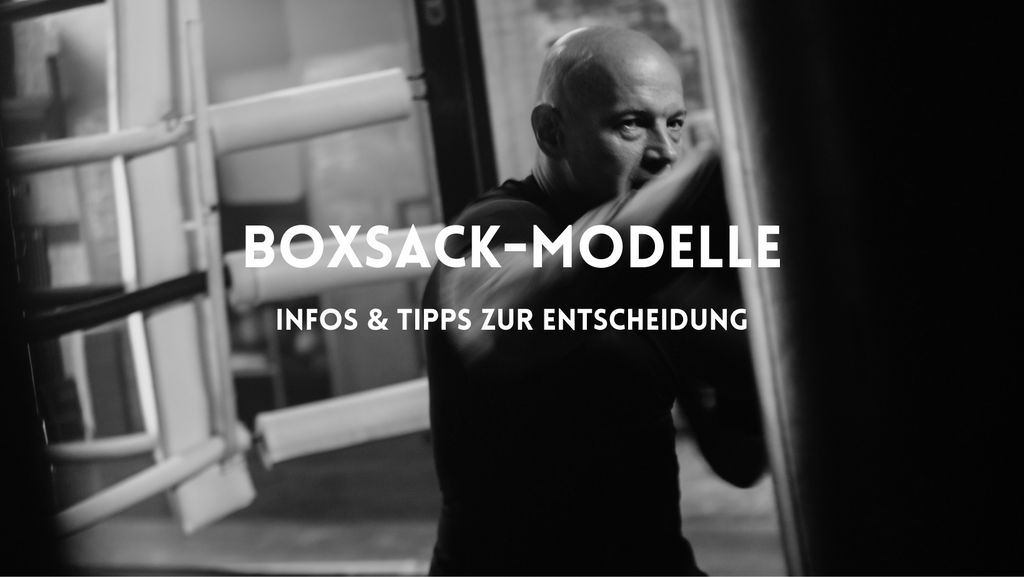Welche Boxsack-Modelle gibt es?